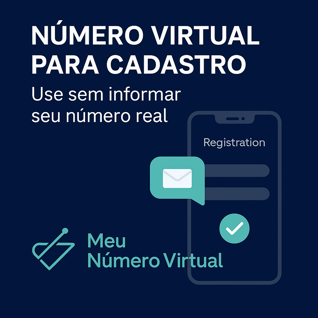 Número Virtual para Cadastro: Use Sem Informar Seu Número Real