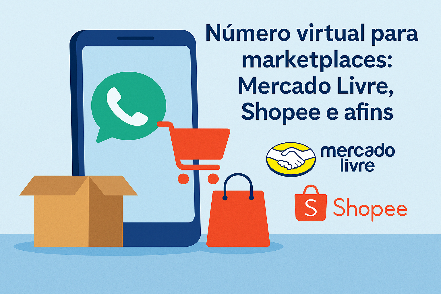 Número virtual para marketplaces: Mercado Livre, Shopee e afins